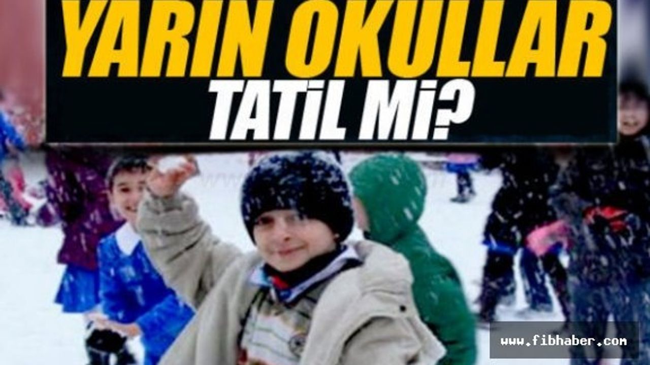 Nevşehir'de yarın okullar tatil olacak mı? 22 Aralık Perşembe tatil olan iller