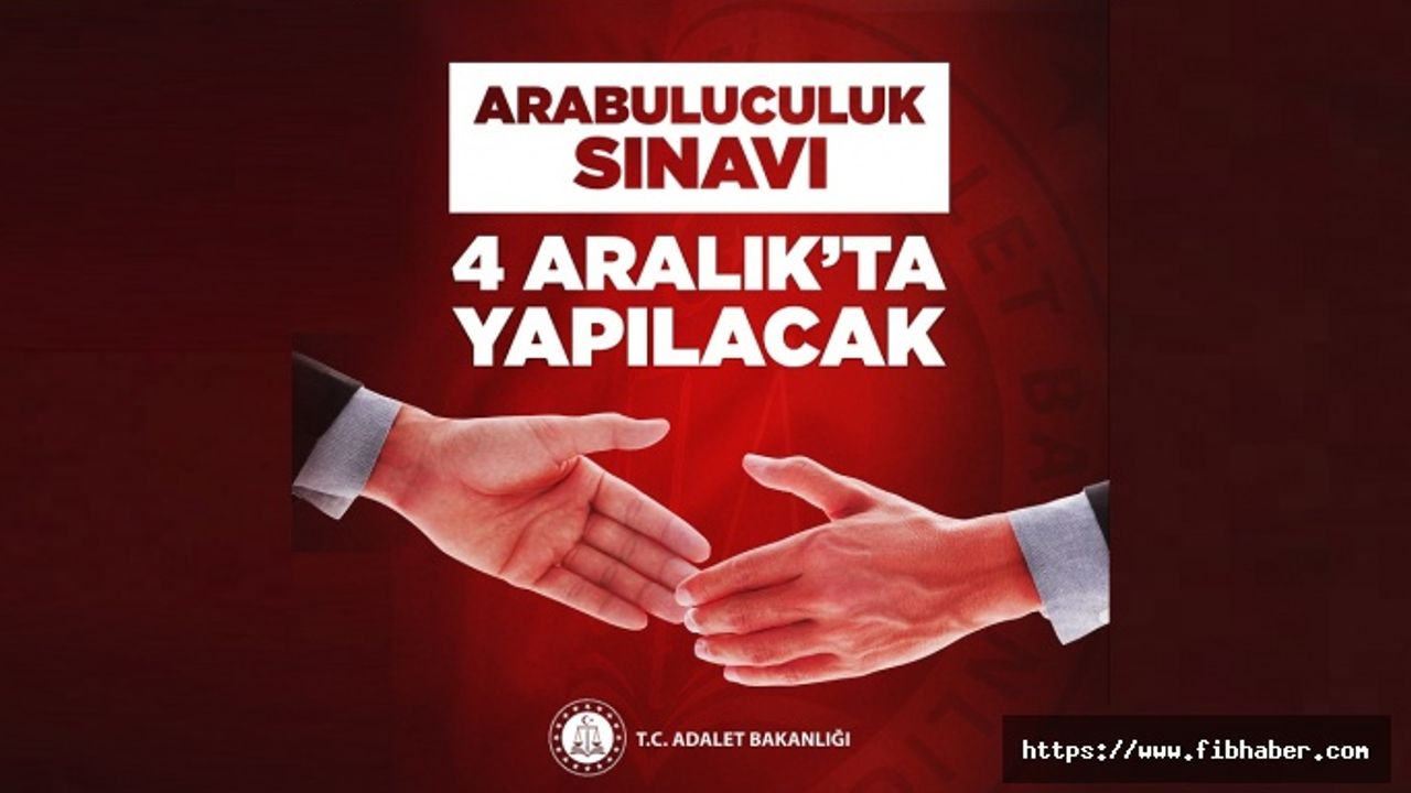 2022 Adalet Bakanlığı Arabuluculuk Sınavı ilan edildi.