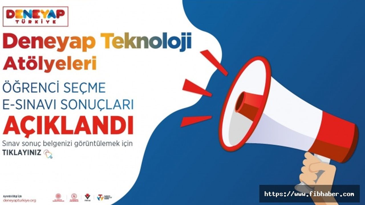 Nevşehir ile birlikte 42 ilde DENEYAP e-sınav sonuçları açıklandı❗️