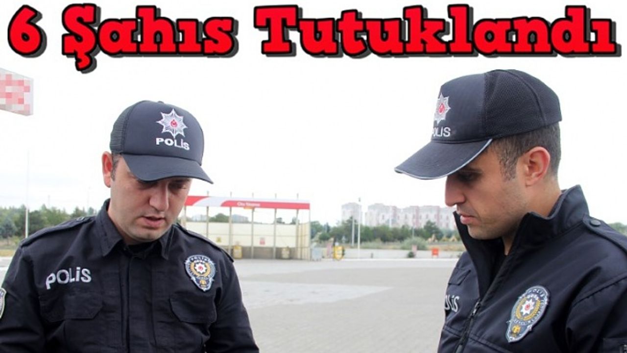 Nevşehir'de Çeşitli Suçlardan 6 Şahıs Tutuklandı