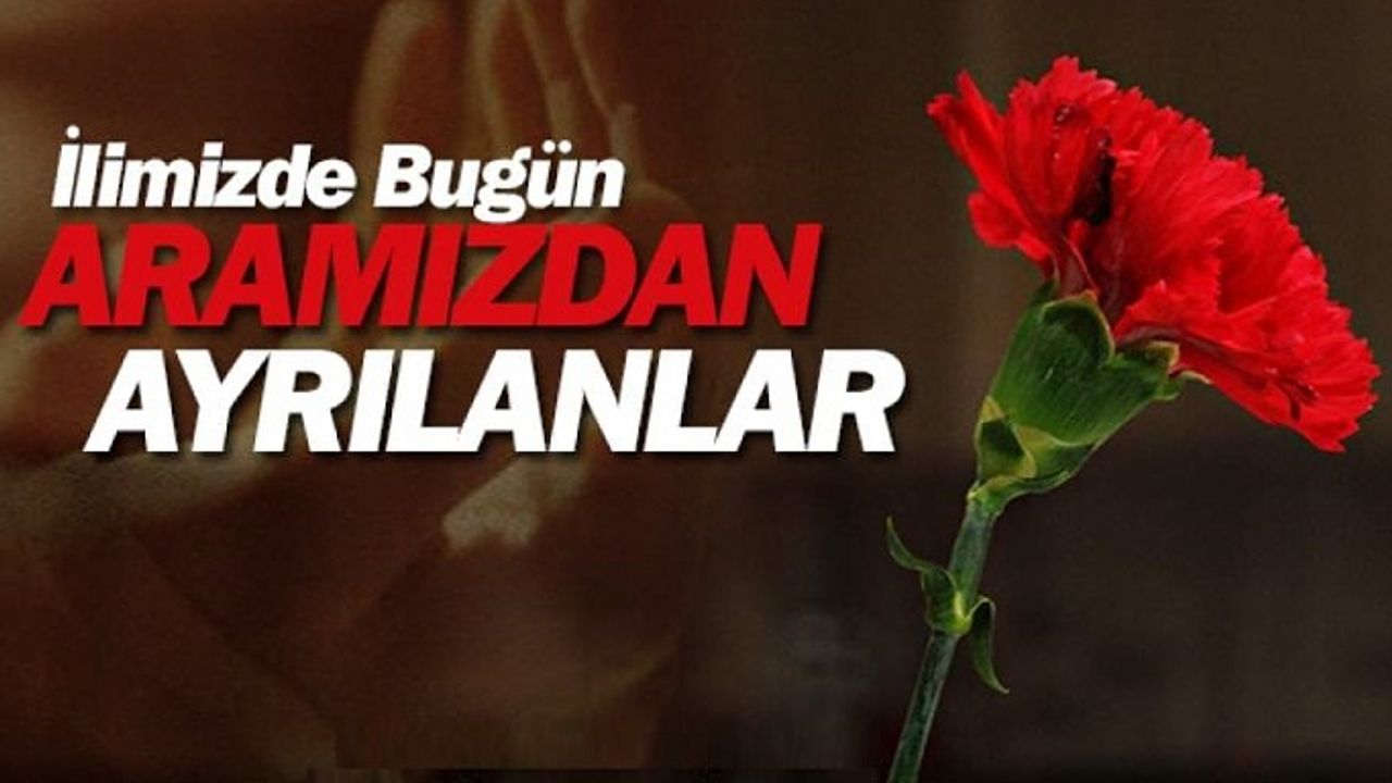 Nevşehir'de bugün vefat edenler (17 Kasım 2022)
