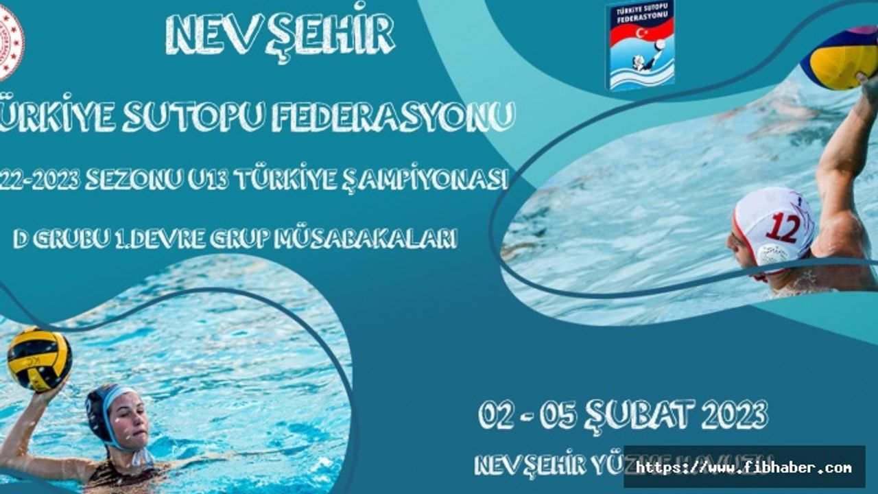 U-13 Erkekler ve Kadınlar Türkiye Sutopu Şampiyonası Nevşehir'de
