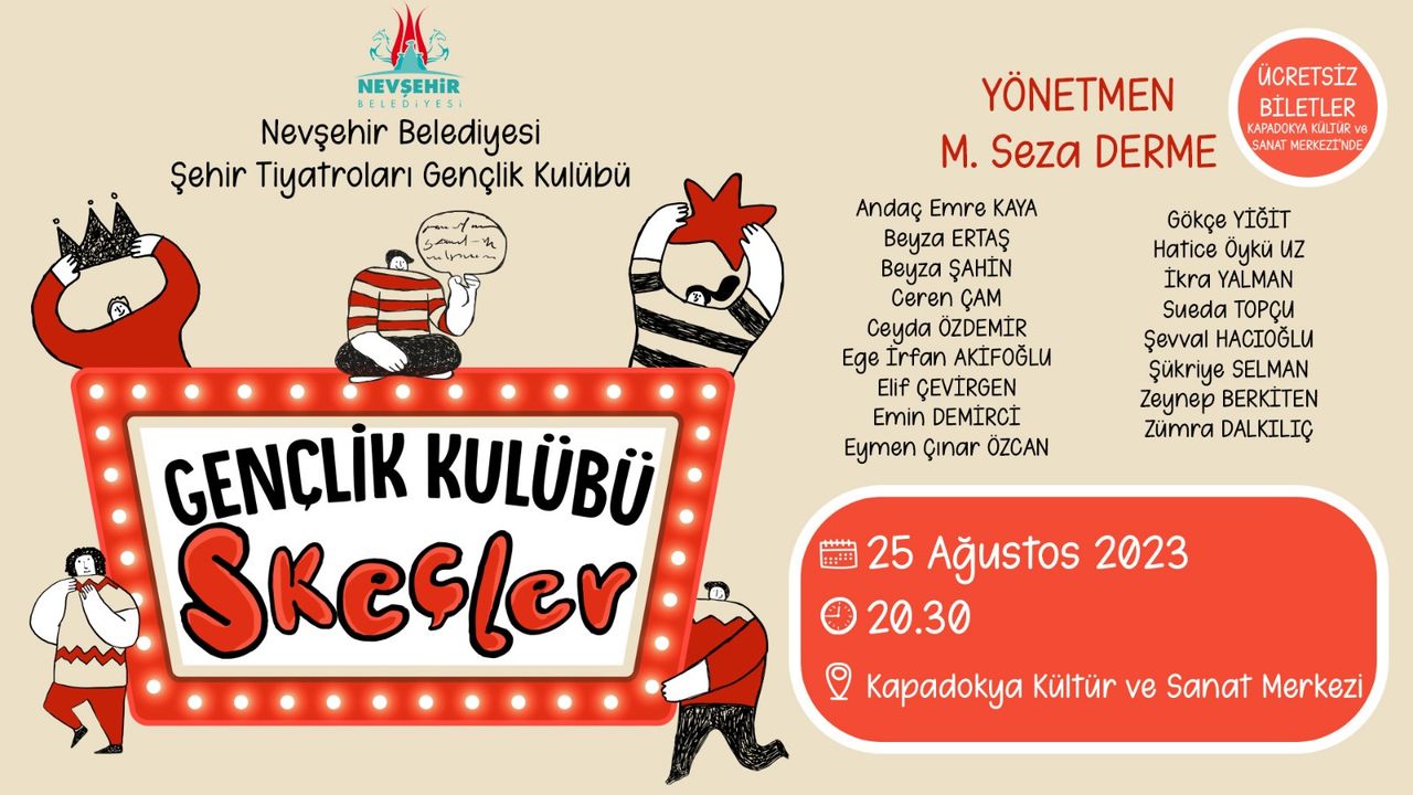 Nevşehir'de ‘Gençlik Kulübü Skeçler’ Sahne Alıyor