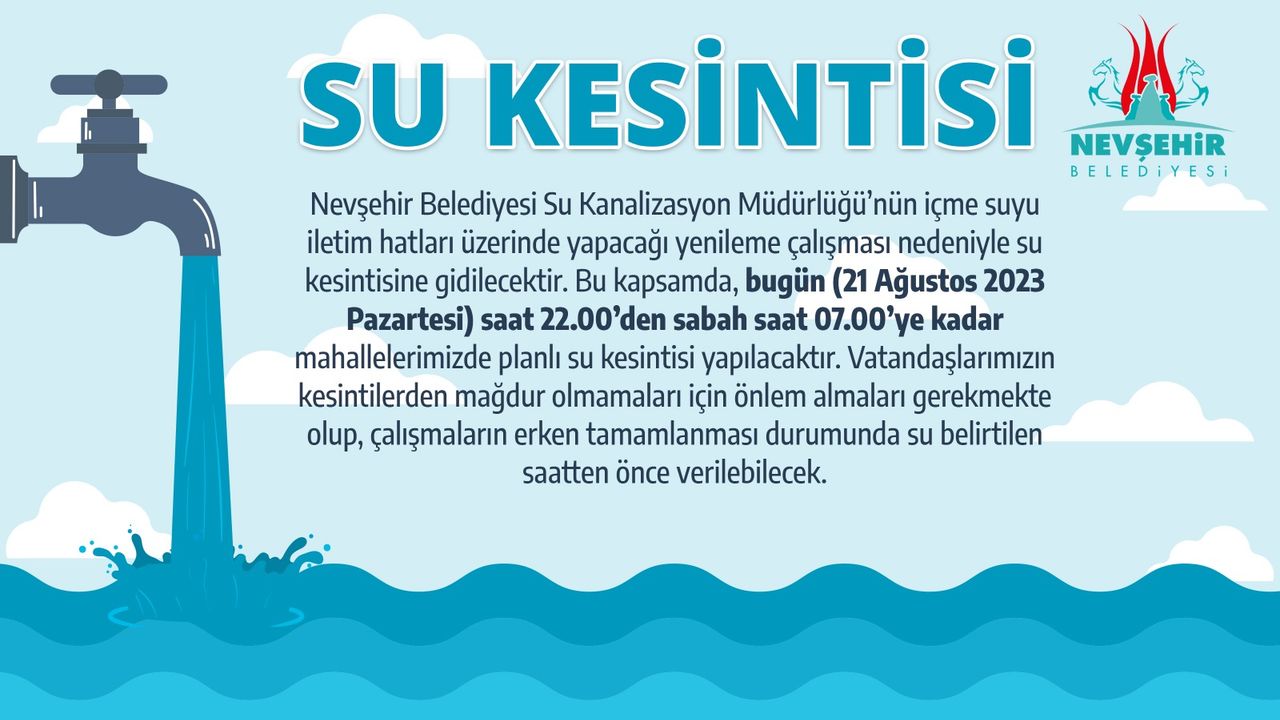 Nevşehir'de Bu Akşam Su Kesintisi Olacak