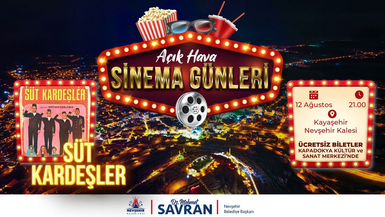 Nevşehir Açık Hava Sinema Günleri hafta Sonu 'Süt Kardeşler'