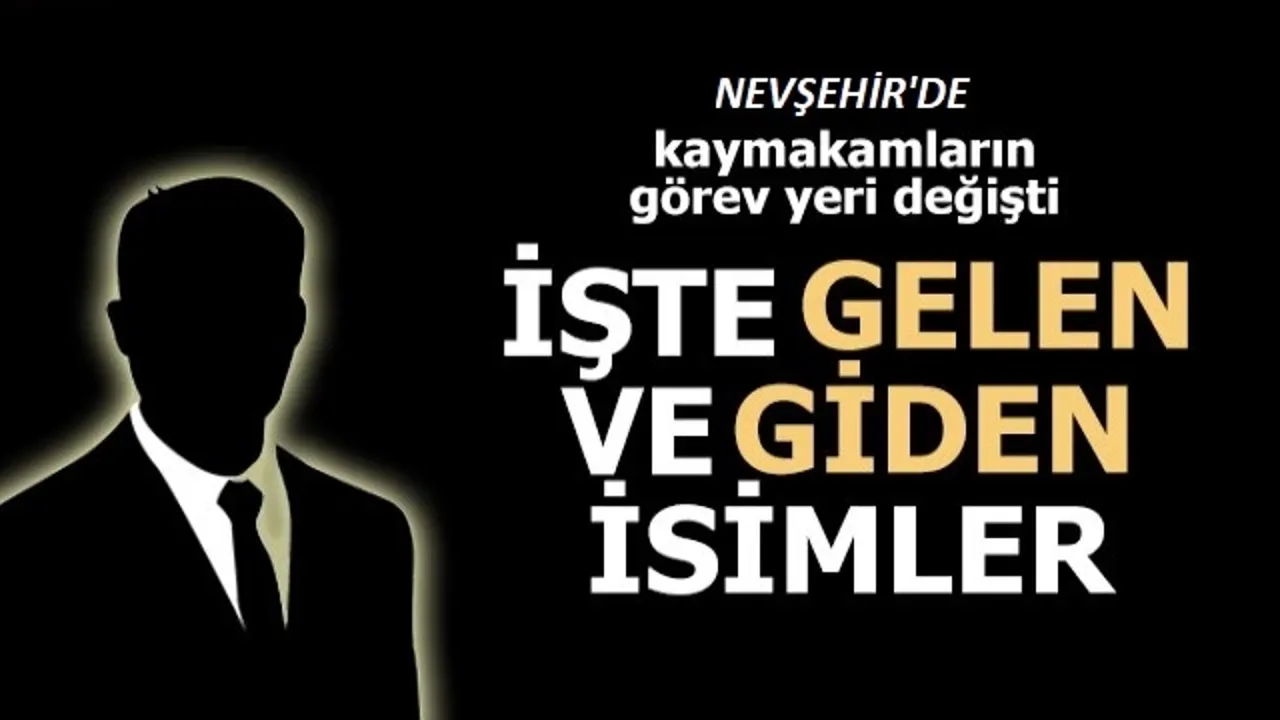 Nevşehir'de 5 İlçenin Kaymakamı Değişti