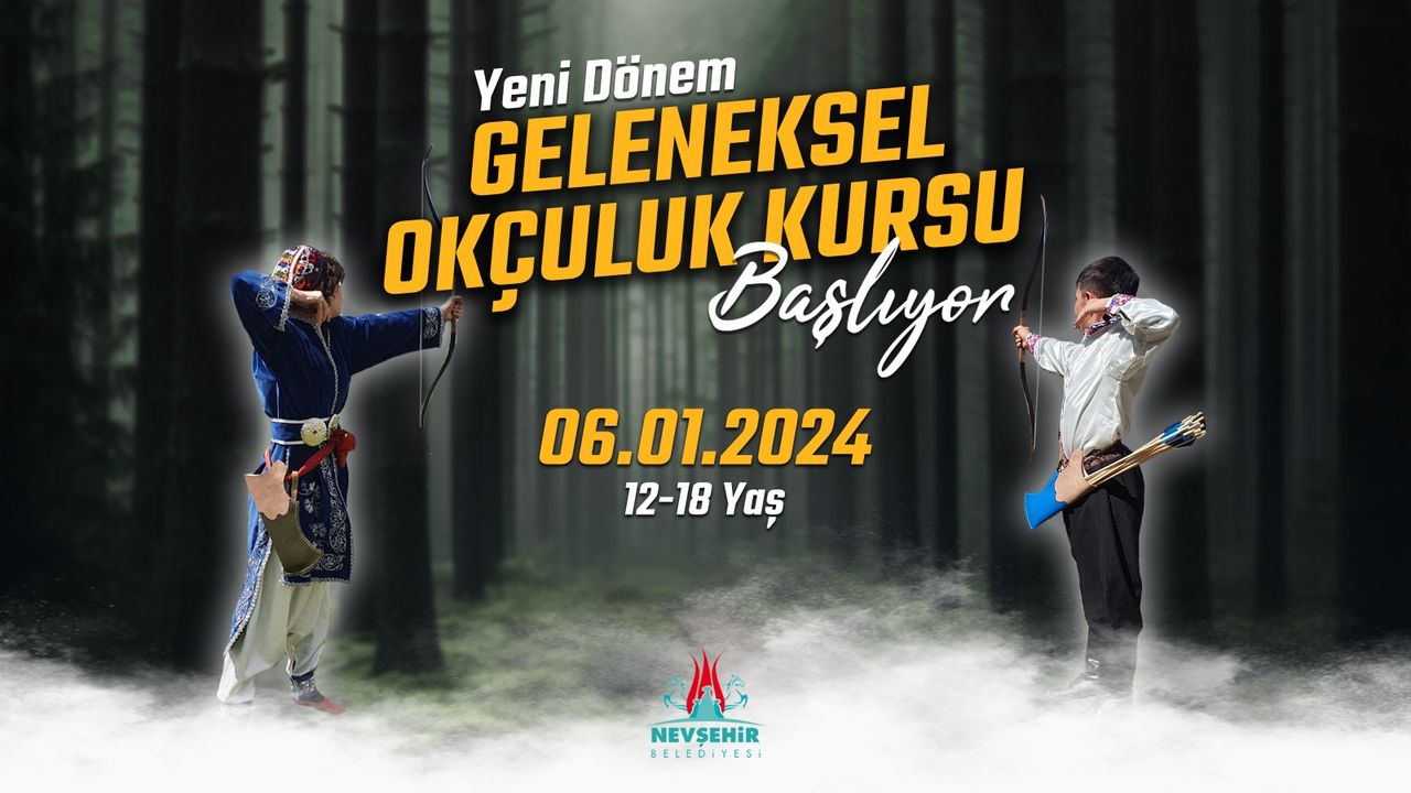 Nevşehir'de Geleneksel Okçuluk Kursu Açılacak