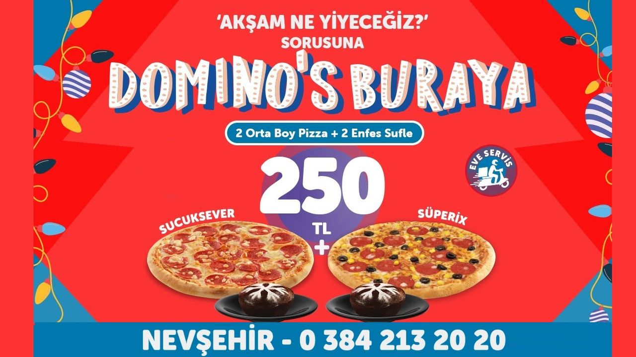 Nevşehir Domino's Pizza'dan Kampanya!