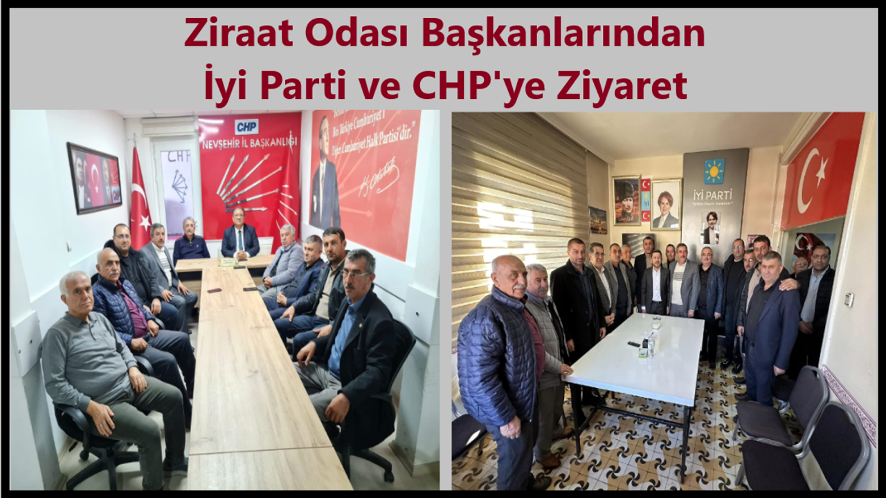 Ziraat Odalarından İYİ Parti ve CHP’ye ziyaret