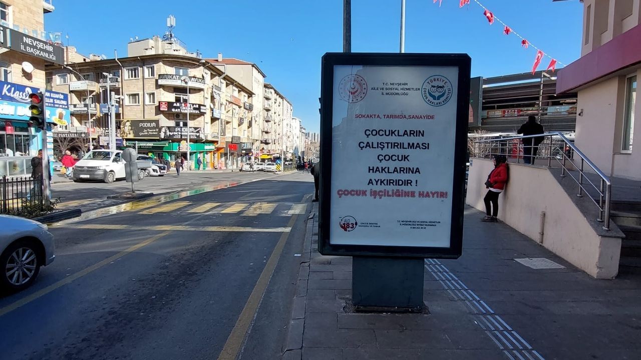 Nevşehir'de çocuk işçiliğine Hayır! afişleri asıldı