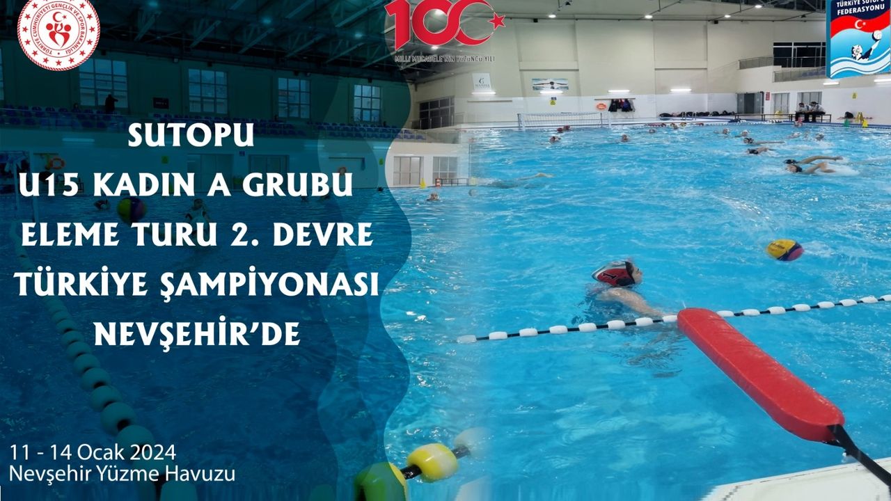 U 15 Kadınlar Sutopu Türkiye şampiyonası Nevşehir'de