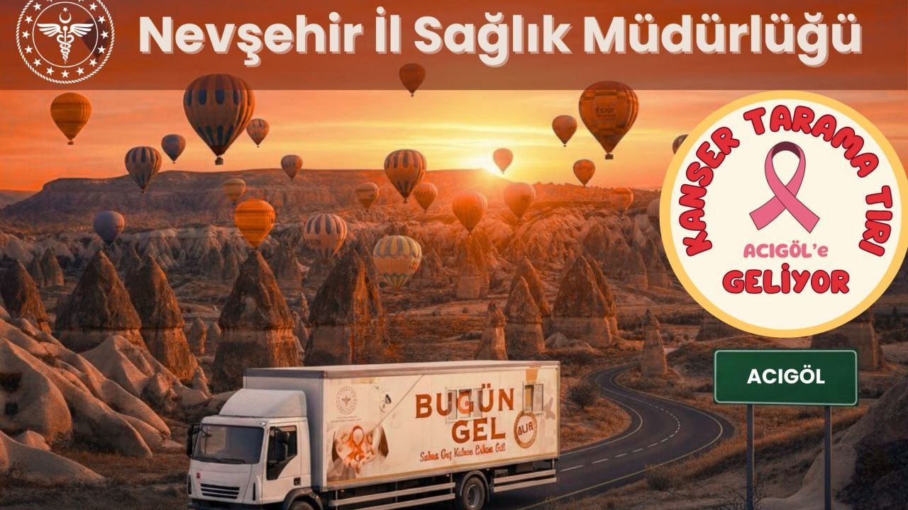 Kanser Tarama Tırı Acıgöl’de Hizmet Verecek
