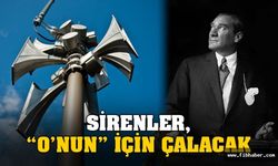 10 Kasım'da ! Nevşehir'de saat 9'u 5 geçe sirenler Atatürk için çalacak