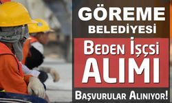Göreme Belediyesi 10 Beden İşçisi Alacak!