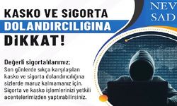 Nevşehir'de kasko ve sigorta dolandırıcılığına dikkat!
