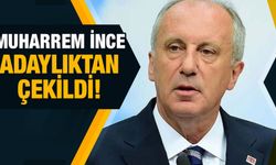 Muharrem İnce Cumhurbaşkanı adaylığından çekildi