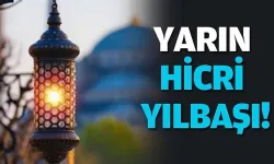 Hicri yeni yıl ve Muharrem ayı yarın başlıyor