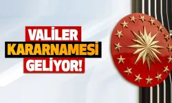 Valiler kararnamesinin eli kulağında