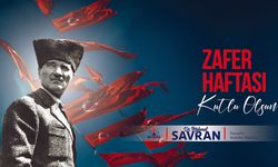 Başkan Savran’dan  "Malazgirt" ve "Büyük Taarruz" Mesajı