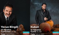 Ürgüp'te festival rüzgârı esecek! Kubat, Yavuz Bingöl