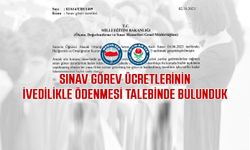 Sınav görev ücretlerinin ödenmesi istendi