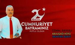 Abuuşağı köyü muhtar adayı Saygılı'dan 100. Yıl Mesajı