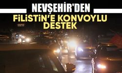 Nevşehir'de Filistin'e destek konvoyu düzenleniyor