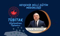 Nevşehir'de TÜBİTAK Bilgilendirme Toplantısı