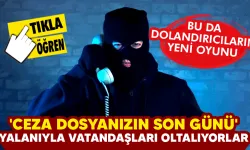 Nevşehir'de ceza dosyanızın son günü dolandırıcılığı