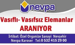 Nevşehir NEVPA'da elemanlar aranıyor