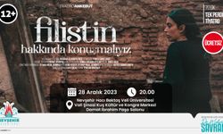 Nevşehir'de tiyatro: 'Filistin Hakkında Konuşmalıyız'