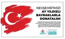 Başkan Savran'dan Nevşehir halkına Bayrak çağrısı