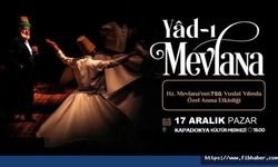 Hz. Mevlana Nevşehir'de anılacak