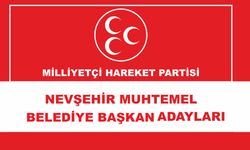 İşte Nevşehir’de MHP’nin Başkan Adayları