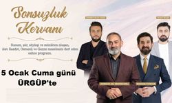 Mübarek üç aylar Ürgüp’te Sonsuzluk Kervanı ile karşılanacak