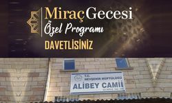 Nevşehir'de Miraç Kandili Özel Programına Davet