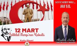 Başkan Salaş'dan 12 Mart İstiklal Marşının Kabulü Mesajı