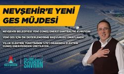 Başkan Savran’dan Nevşehir’e Yeni Ges Müjdesi