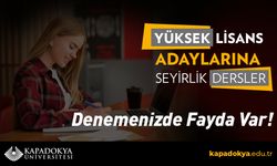 Kapadokya Üniversitesi Yüksek Lisans Adaylarına Seyirlik Dersler Başlıyor!