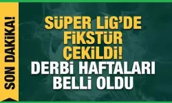 Süper Lig'de fikstür çekildi! İşte ilk hafta maçları