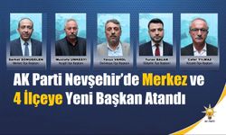 AK Parti Nevşehir’de Merkez ve 4 İlçeye Yeni Başkan Atandı