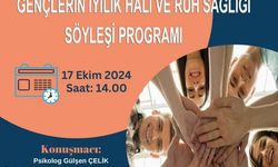 Gençlerin İyilik Hali ve Ruh Sağlığı Söyleşi Programı