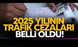 İşte 2025'te trafik cezası ücretleri