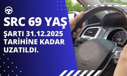 SRC Belgesi Sürücü Yaş Sınırı 31.12.2025 Tarihine Kadar Uzatıldı