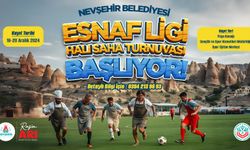 Nevşehir’de ilk! Esnaf ligi futbol halı saha turnuvası başlıyor