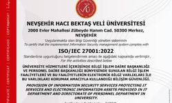 NEVÜ Bilgi İşlem Daire Başkanlığı Bilgi Güvenliği Standartlarını ‘ISO 27001:2022’ Sertifikası ile Yeniledi