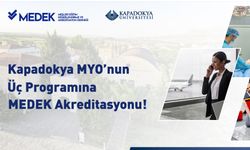 Kapadokya MYO’nun Üç Programı MEDEK Tarafından Akredite Edildi