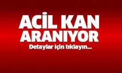 Nevşehirli hastamız için çok Acil Kan aranıyor!