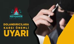 Nevşehir Belediyesi’nden “Sahte Yardım Talebi” Uyarısı
