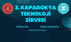 NEVÜ'de “2.Kapadokya Teknoloji Zirvesi” Başlıyor